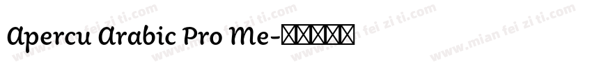Apercu Arabic Pro Me字体转换